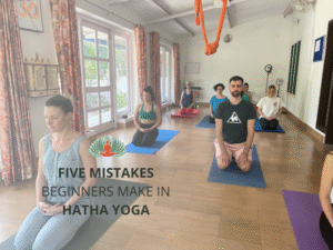5 Mistakes Beginners Make in Hatha Yoga (and How to Fix Them)
