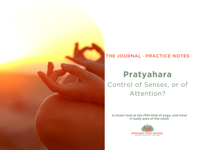 Silhouette of a hand in meditation mudra against an orange sunset, next to the title "Pratyahara: Control of Senses, or of Attention?" on the Akshara Yoga School journal.